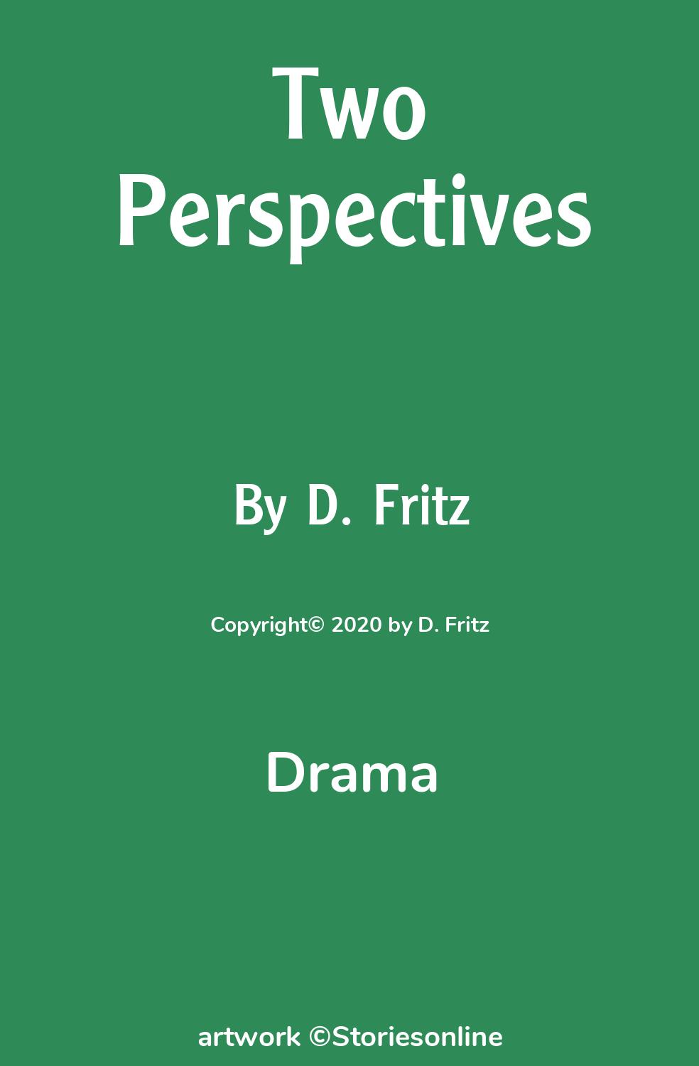 Drama Sex Story: Two Perspectives: Chapter 9: Execution by D. Fritz