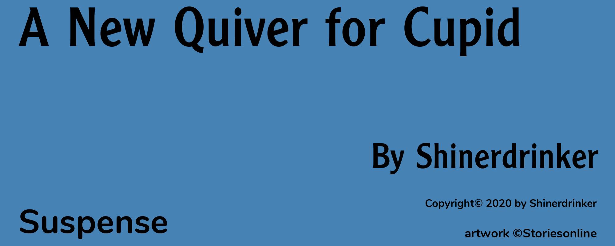 A New Quiver for Cupid - Cover