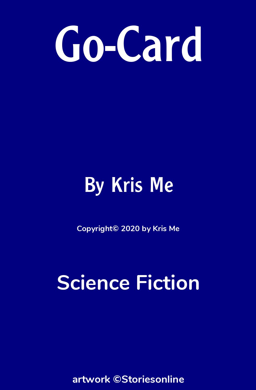 Science Fiction Sex Story: Go-Card: Chapter 36: Servant by Kris Me