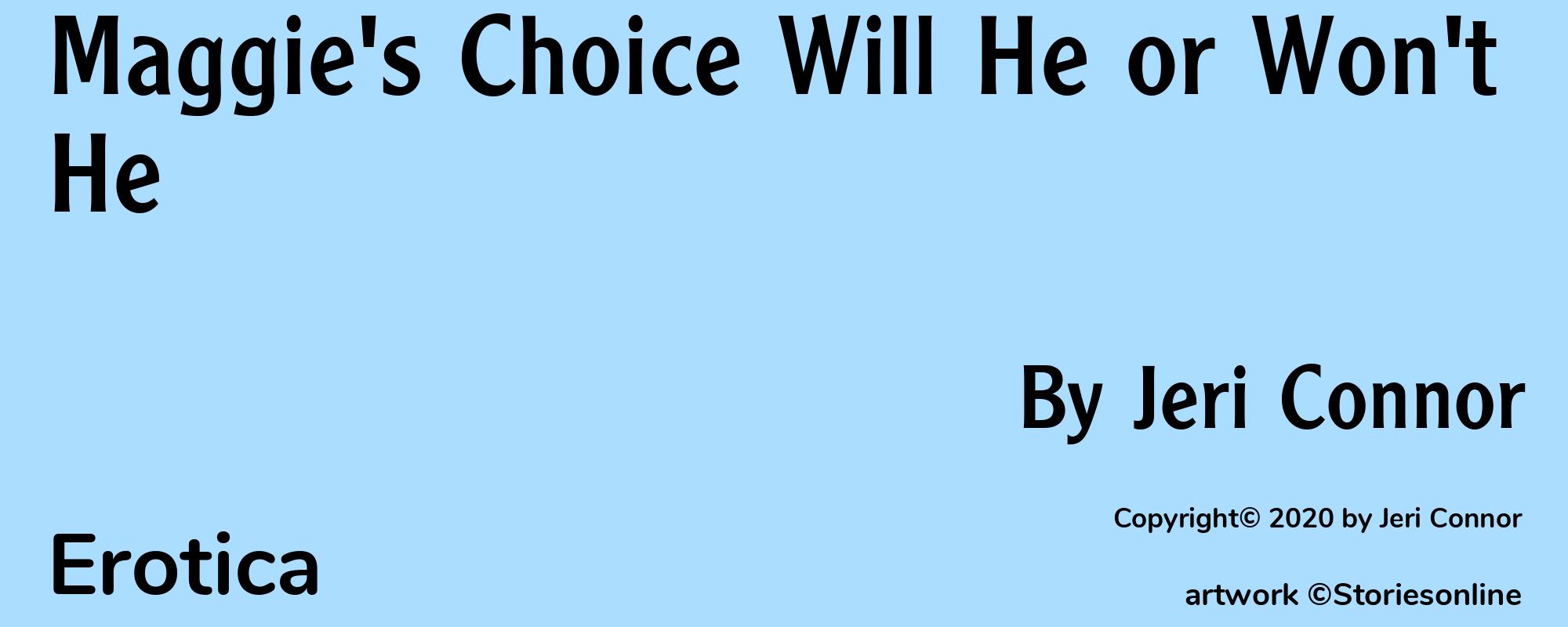 Maggie's Choice Will He or Won't He - Cover