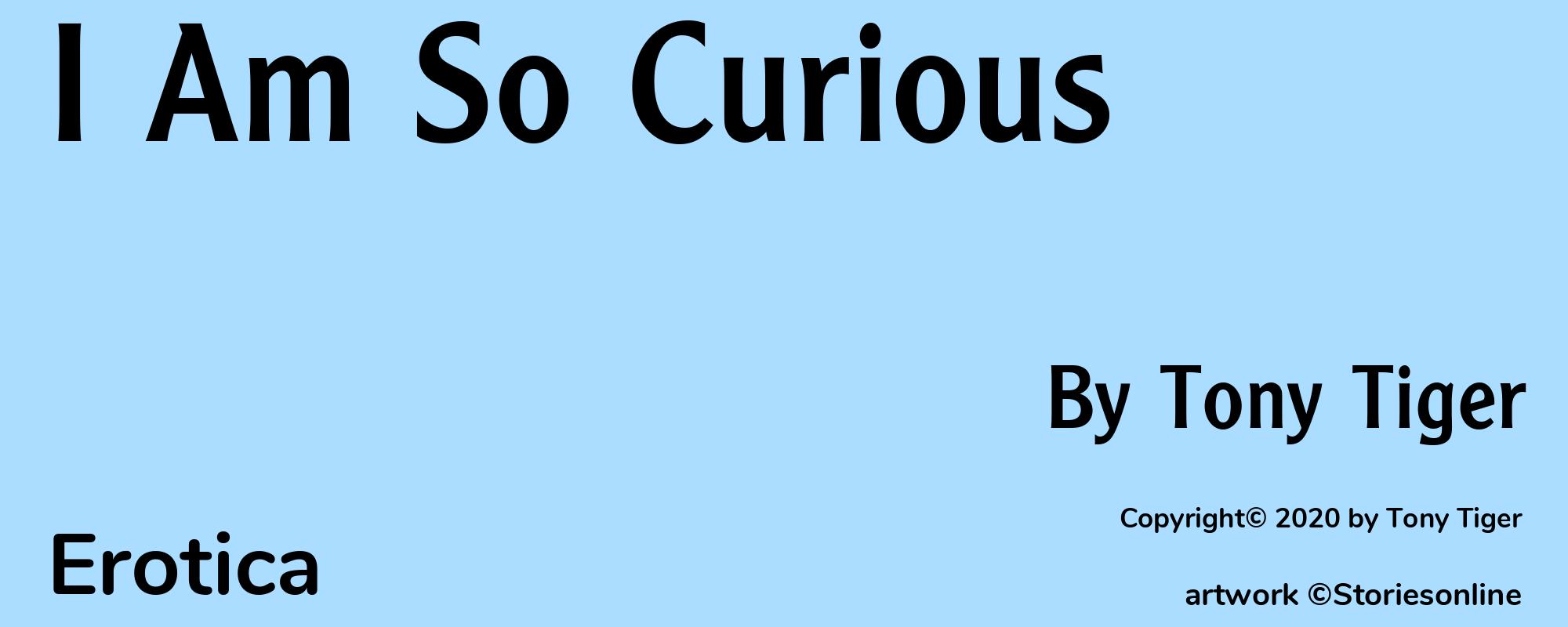 I Am So Curious - Cover