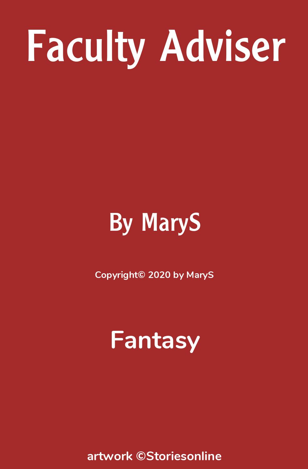 Fantasy Sex Story: Faculty Adviser: Chapter 10: Monday class by MaryS