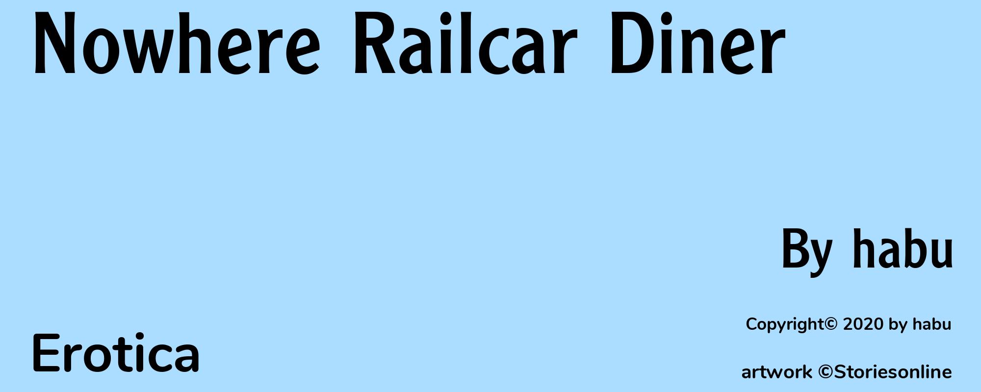 Nowhere Railcar Diner - Cover