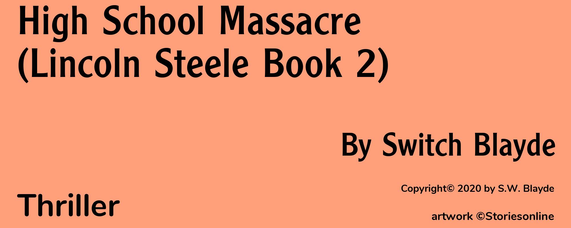 High School Massacre (Lincoln Steele Book 2) - Cover