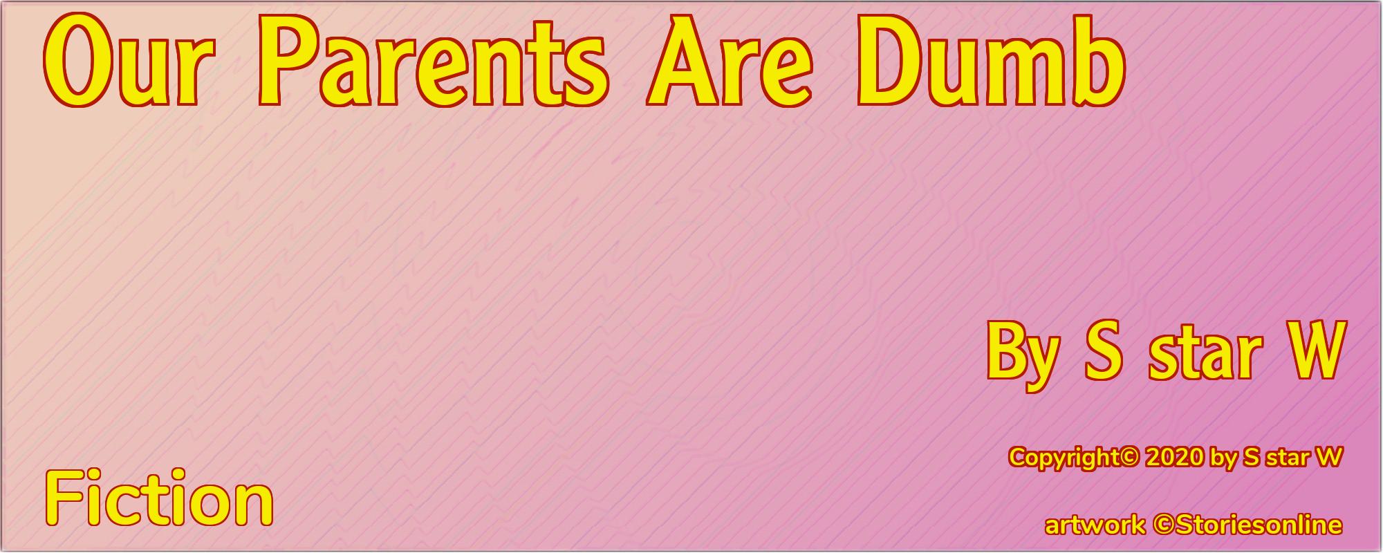 Our Parents Are Dumb - Cover