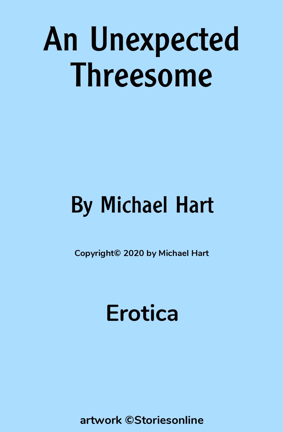 An Unexpected Threesome - Erotica Sex Story