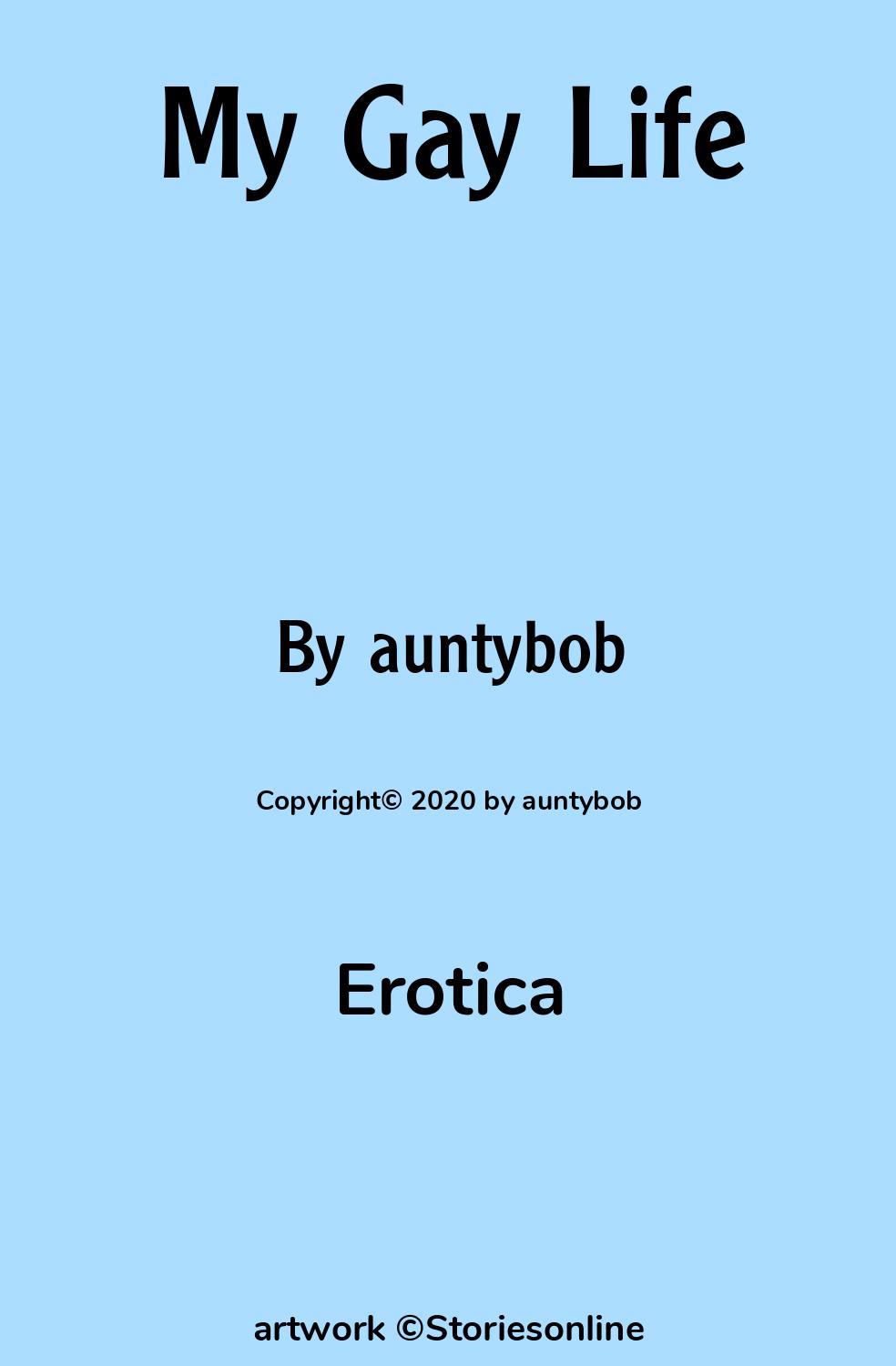 Erotica Sex Story: My Gay Life: Chapter 19 by auntybob