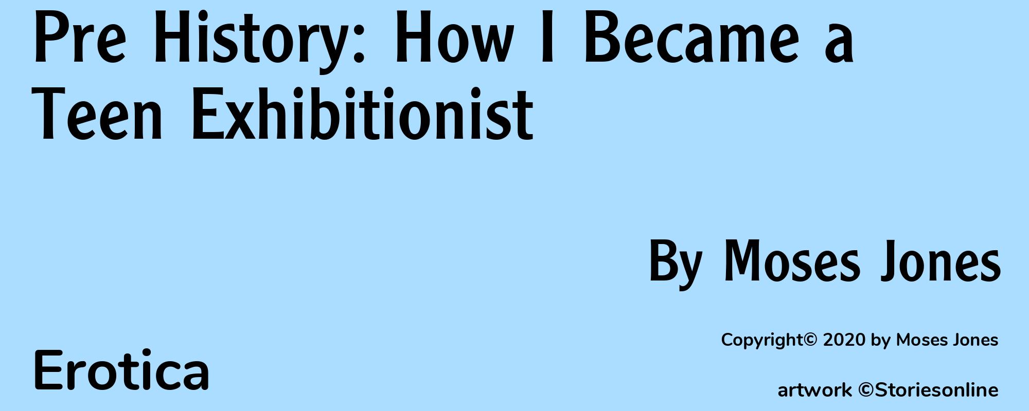 Pre History: How I Became a Teen Exhibitionist - Cover