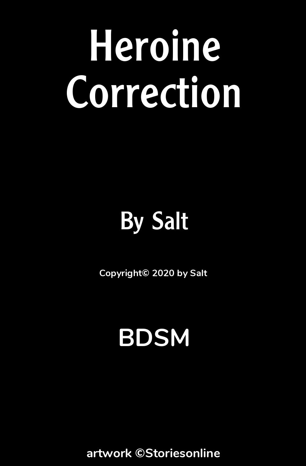 Heroine Correction - BDSM Sex Story