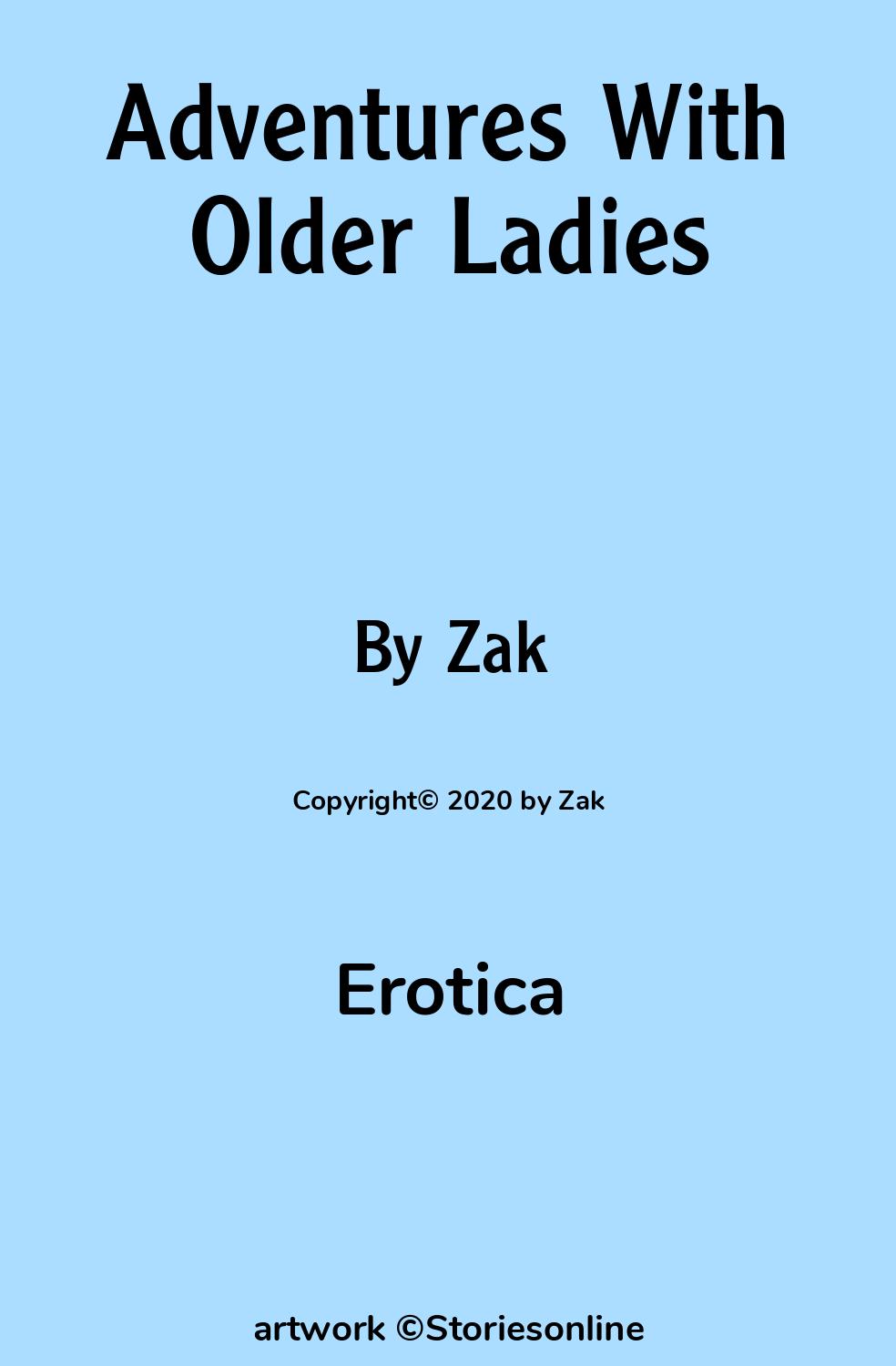 Adventures With Older Ladies - Erotica Sex Story