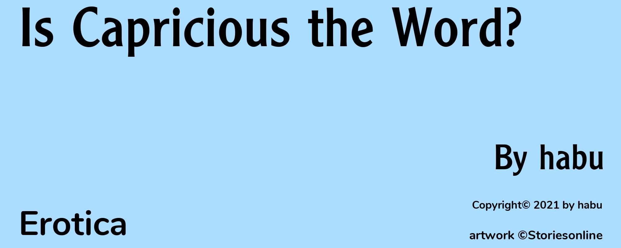 Is Capricious the Word? - Cover