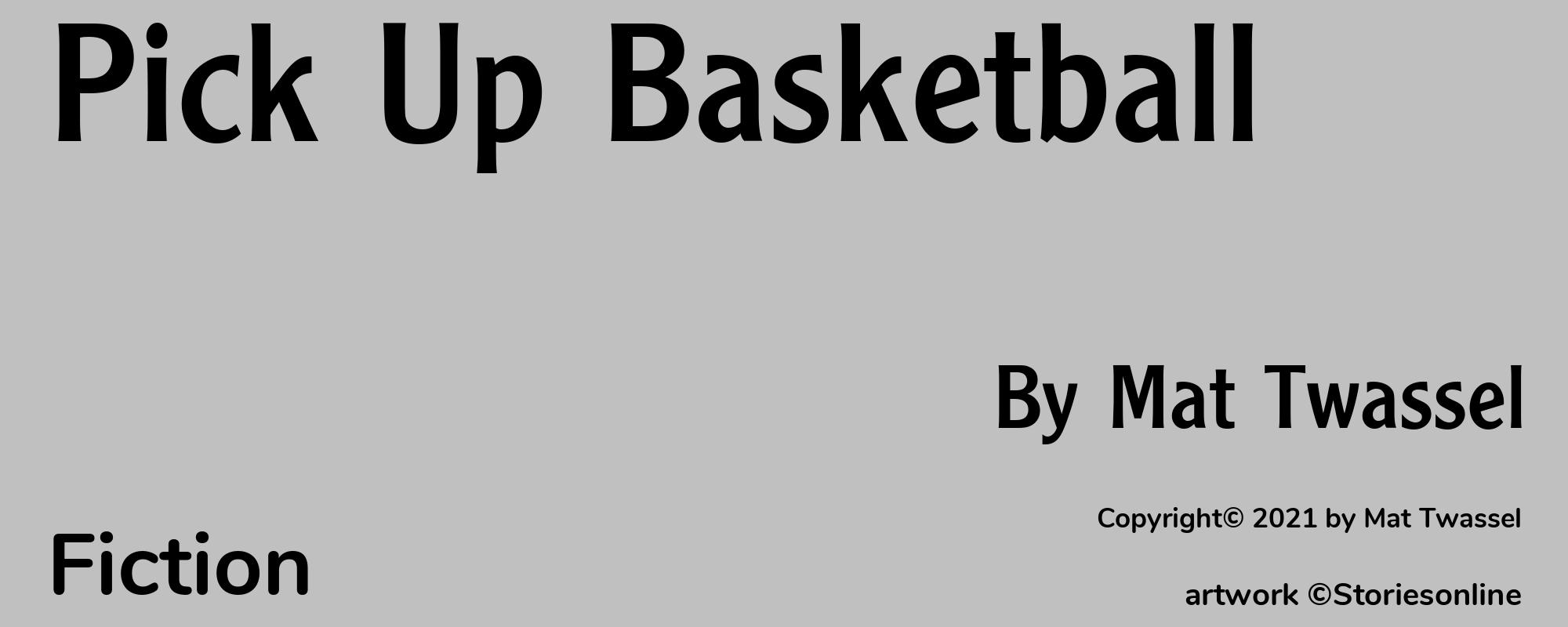 Pick Up Basketball - Cover