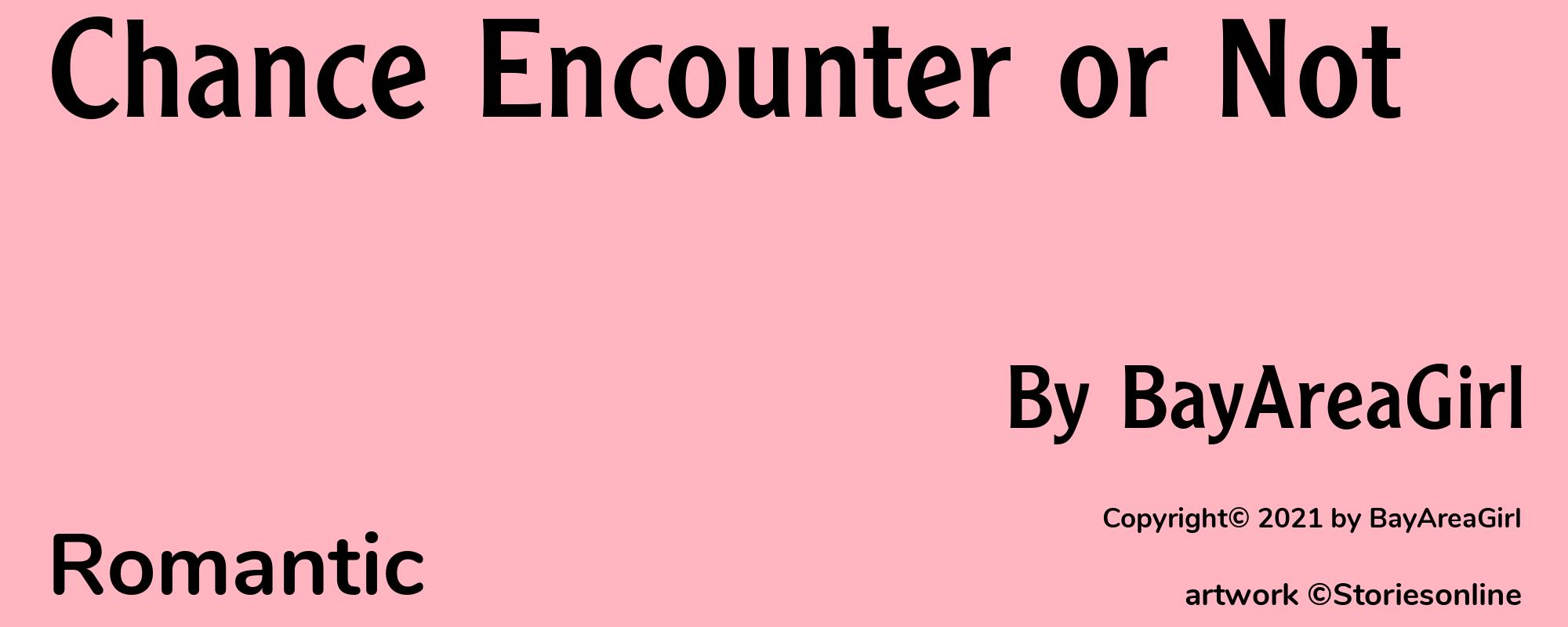 Chance Encounter or Not - Cover