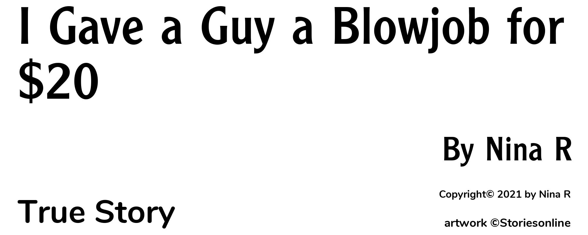 I Gave a Guy a Blowjob for $20 - Cover