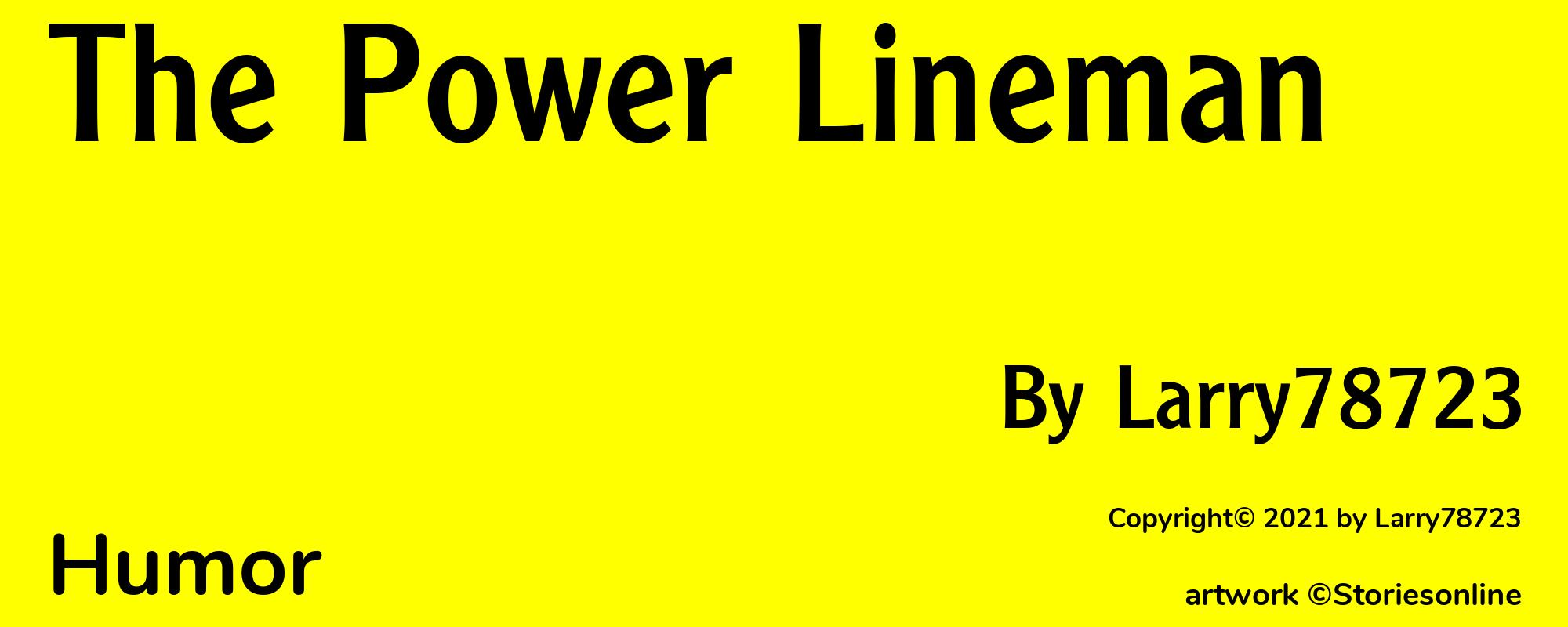 The Power Lineman - Cover