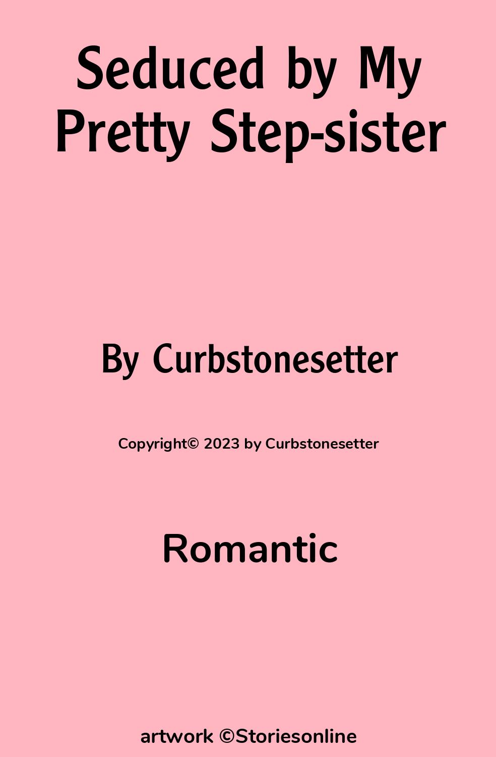 Seduced by My Pretty Step-sister - Romantic Sex Story