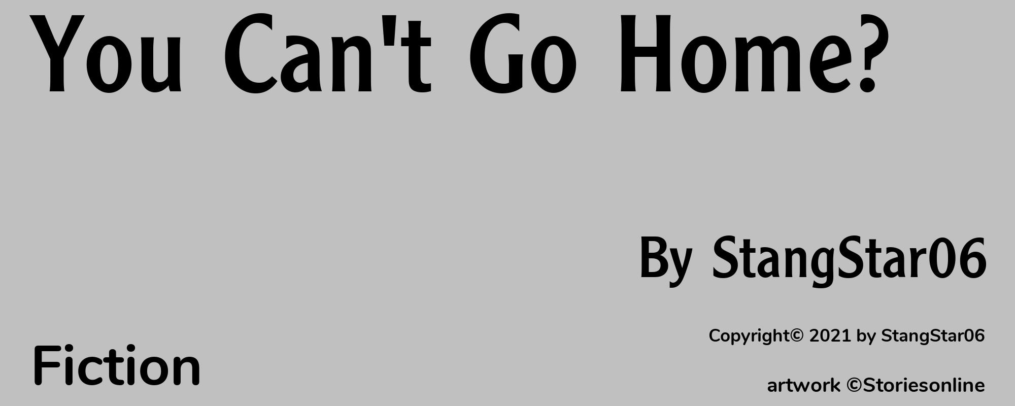 You Can't Go Home? - Cover