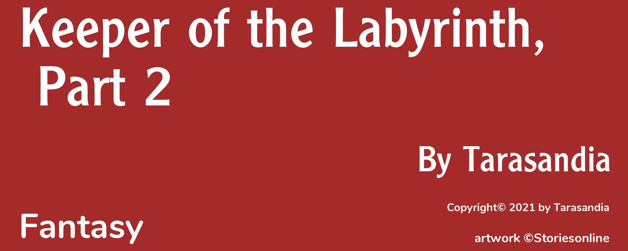 Keeper of the Labyrinth, Part 2 - Cover