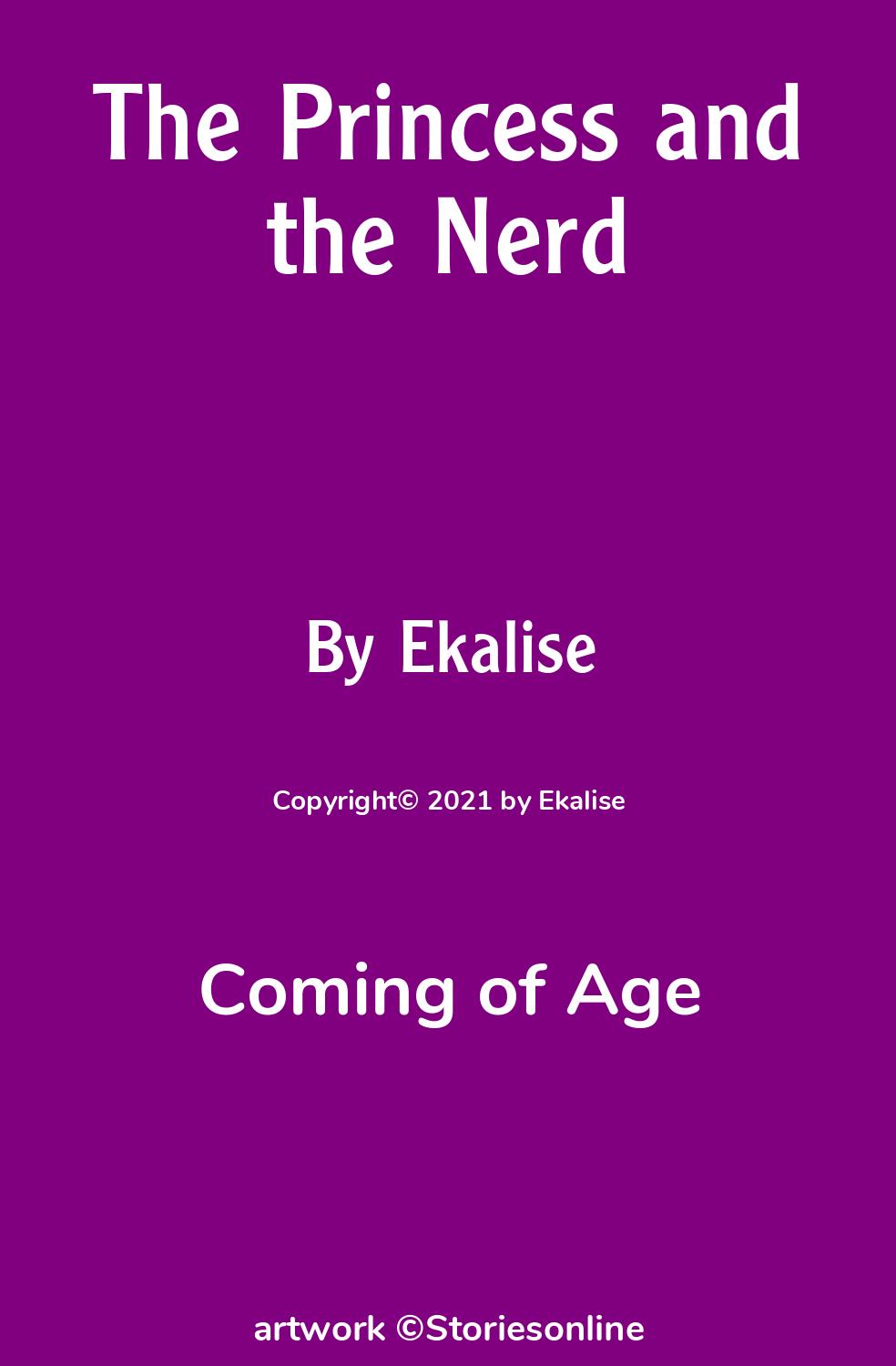 The Princess and the Nerd - Coming of Age Sex Story