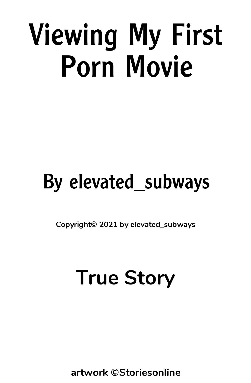 Viewing My First Porn Movie - True Sex Story