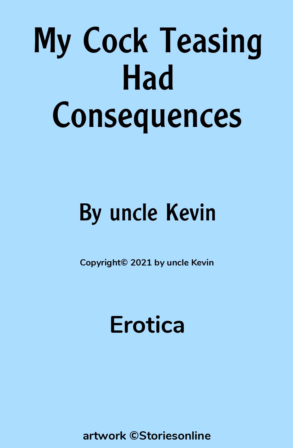 Erotica Sex Story My Cock Teasing Had Consequences Chapter 1 by