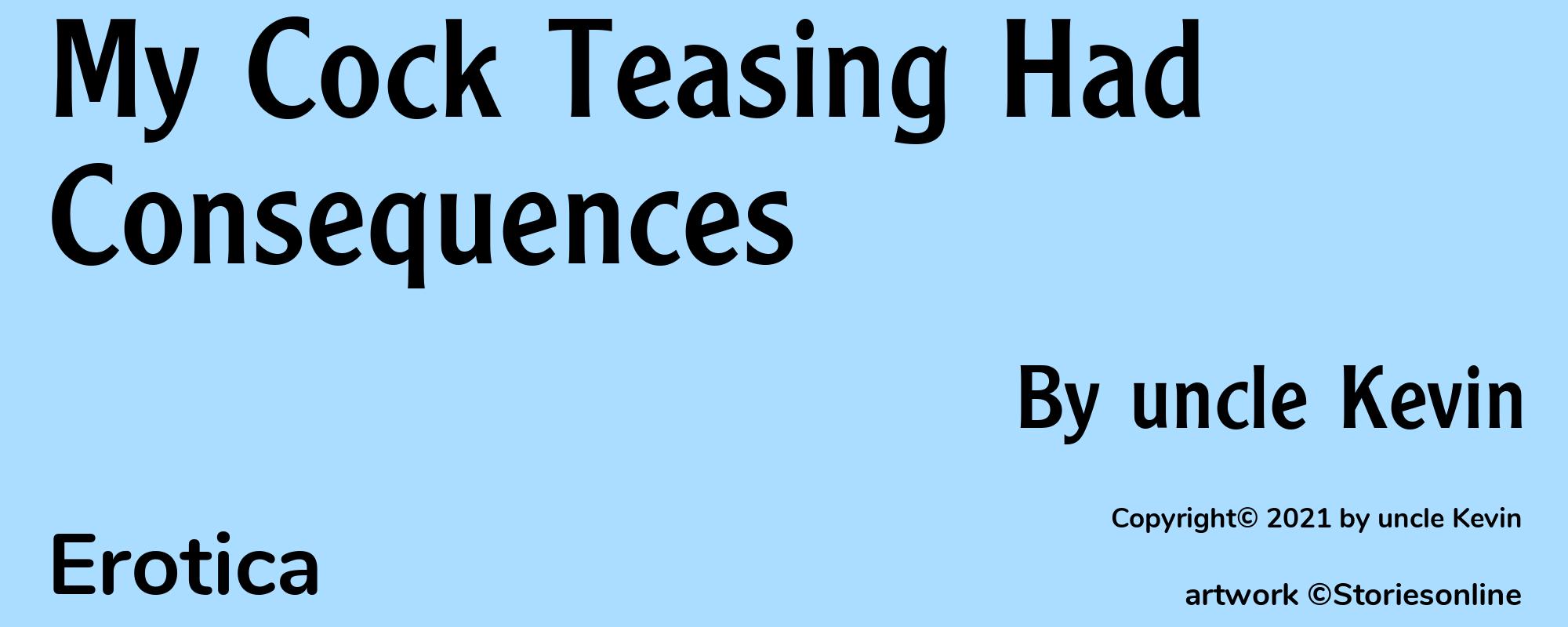 My Cock Teasing Had Consequences - Cover
