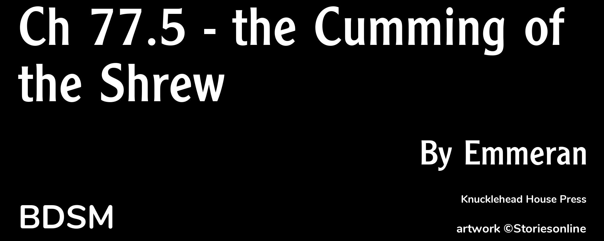 Ch 77.5 - the Cumming of the Shrew - Cover