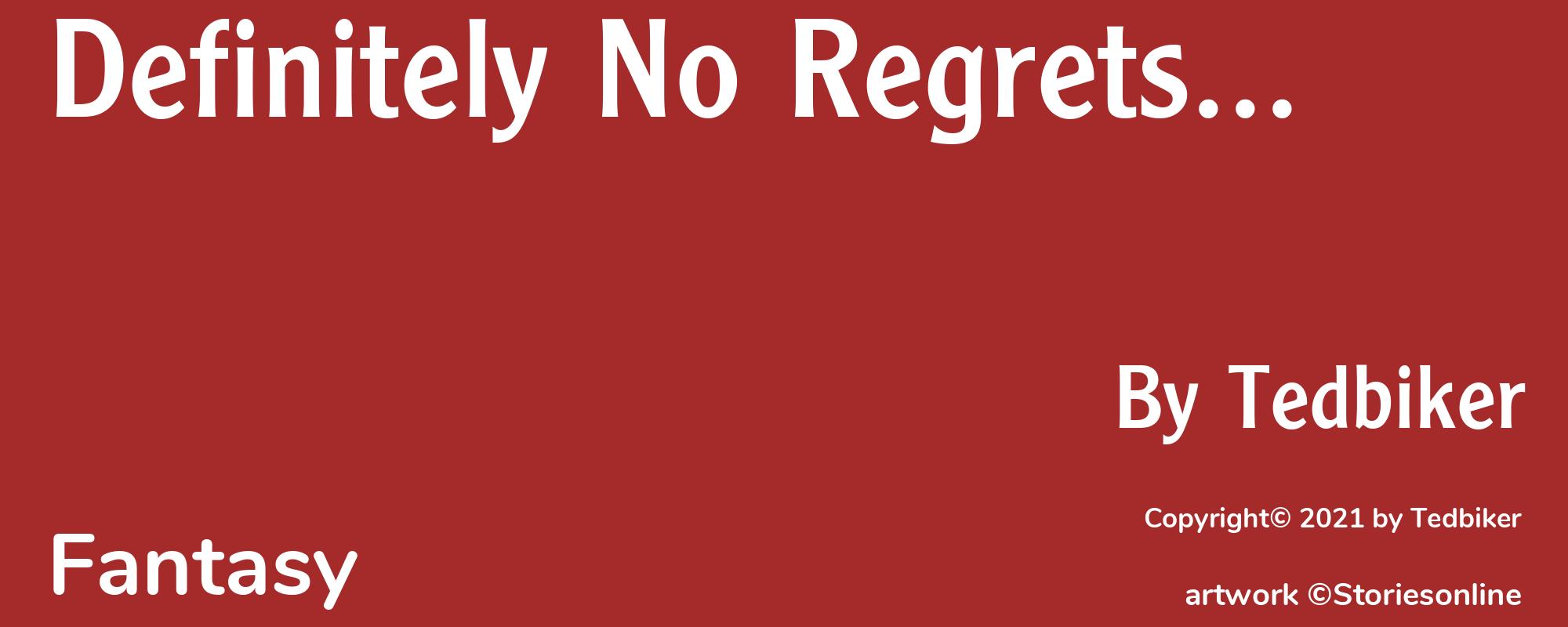 Definitely No Regrets... - Cover