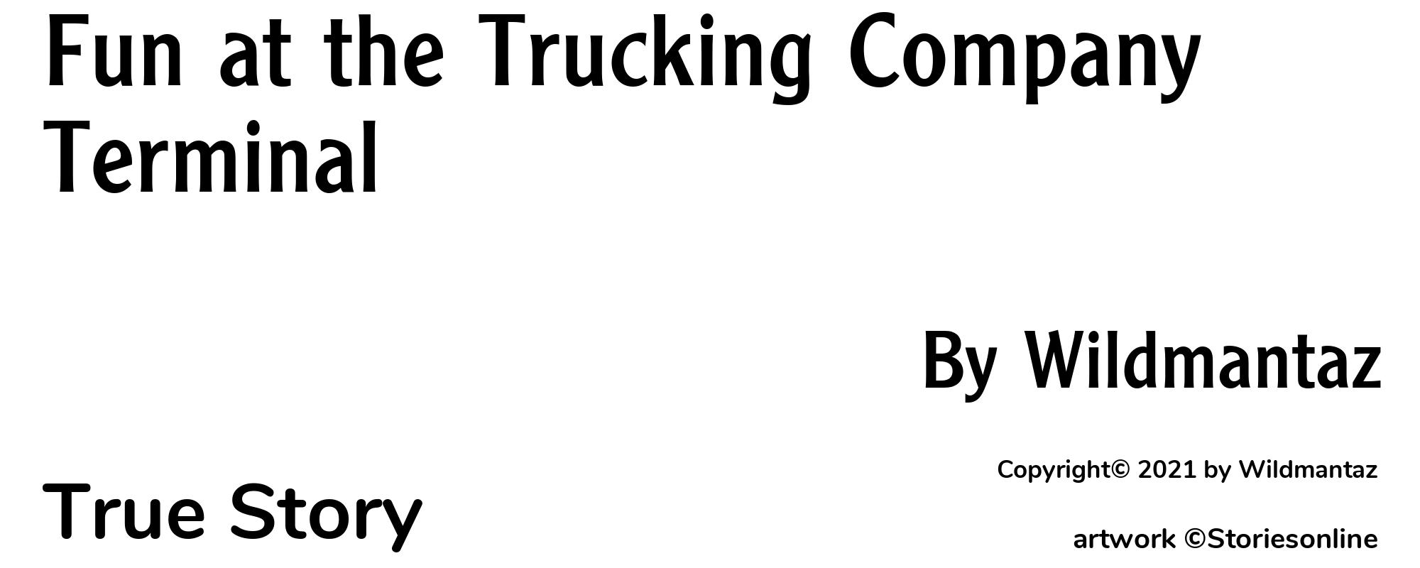 Fun at the Trucking Company Terminal - Cover