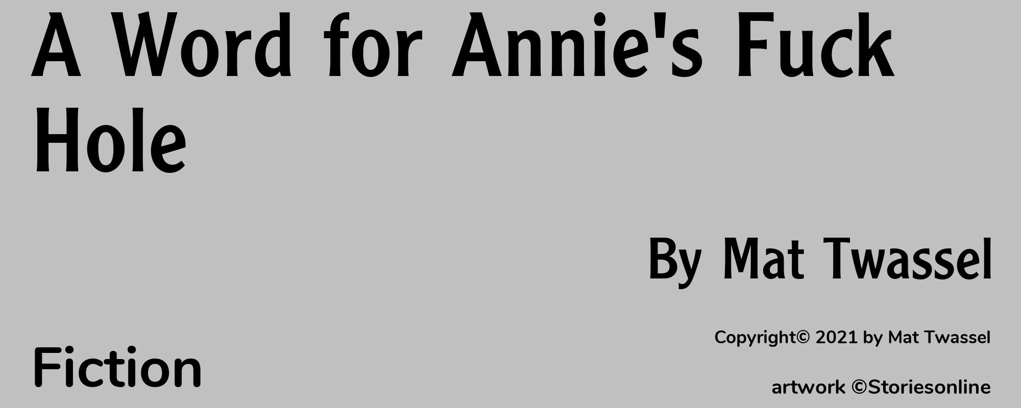 A Word for Annie's Fuck Hole - Cover