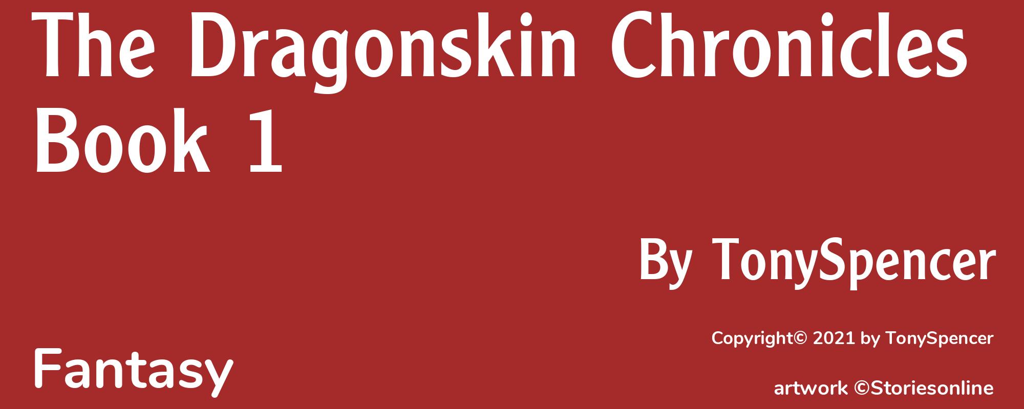 The Dragonskin Chronicles Book 1 - Cover