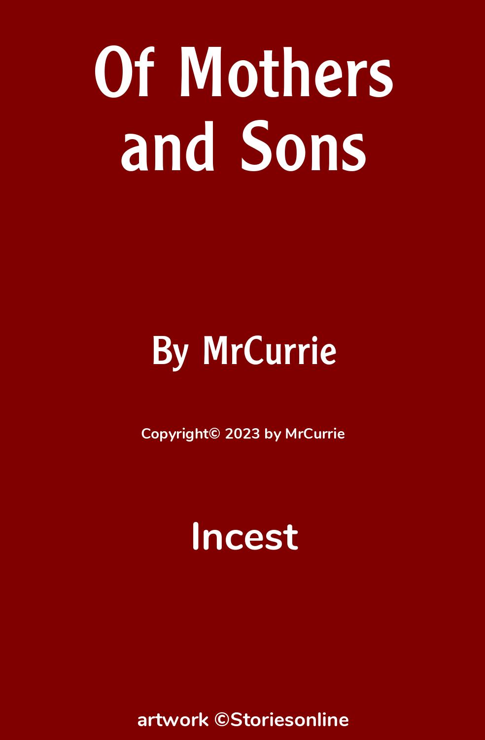 Incest Sex Story: Of Mothers and Sons: Chapter 5 by MrCurrie