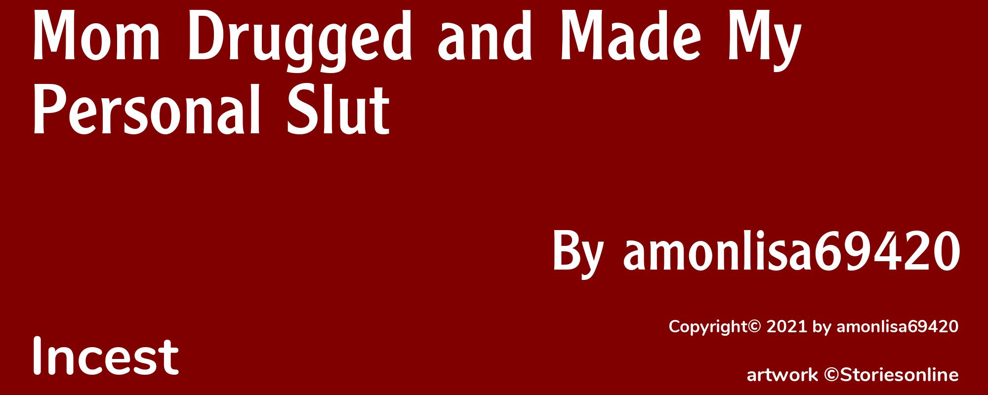 Mom Drugged and Made My Personal Slut - Cover