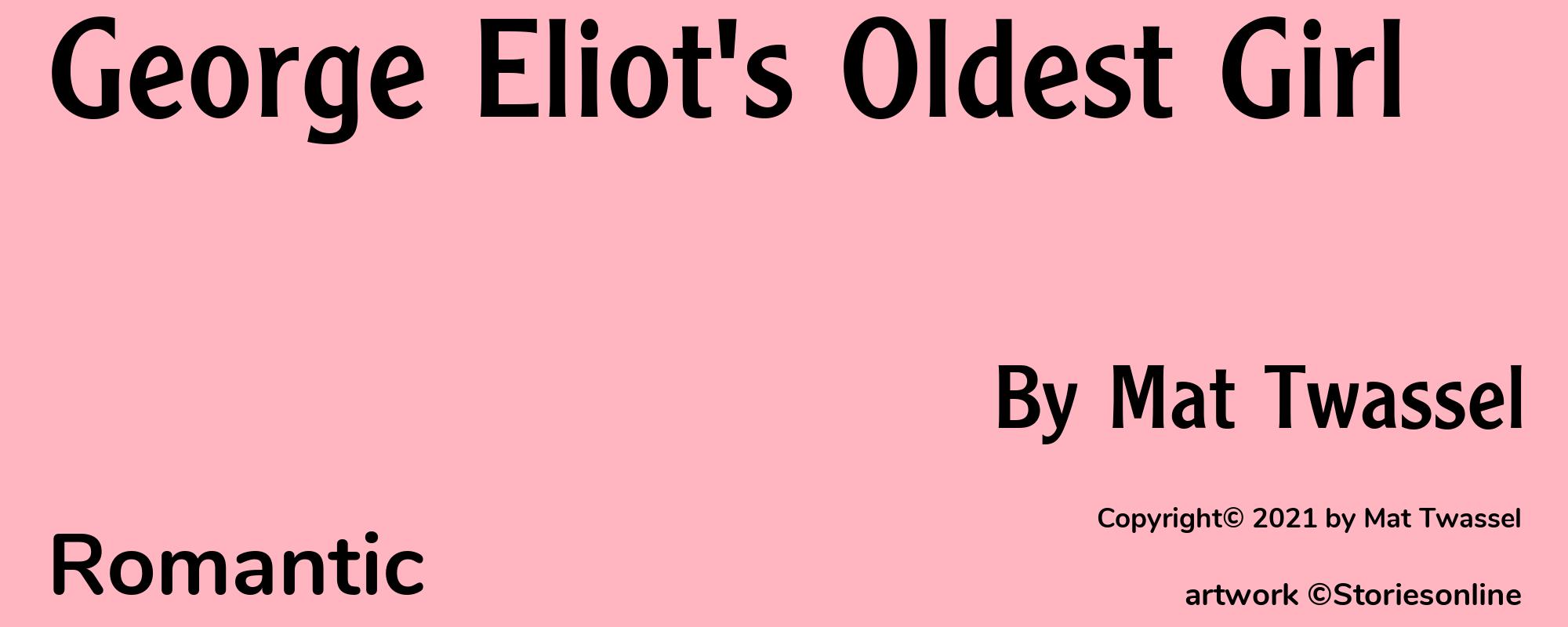 George Eliot's Oldest Girl - Cover