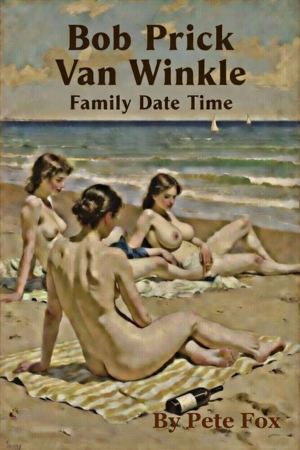 Bob Prick Van Winkle: Family Date Time - Cover