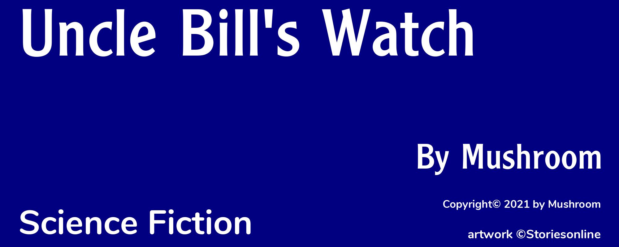 Uncle Bill's Watch - Cover