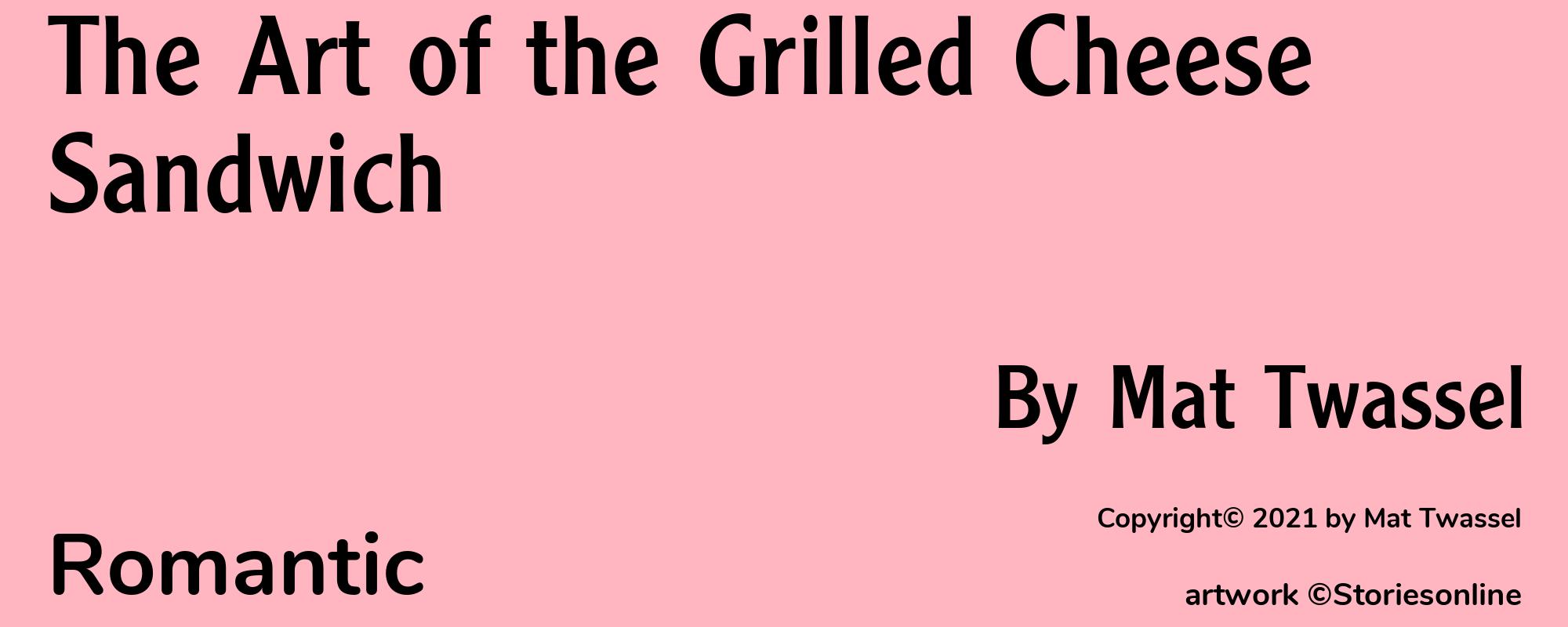 The Art of the Grilled Cheese Sandwich - Cover