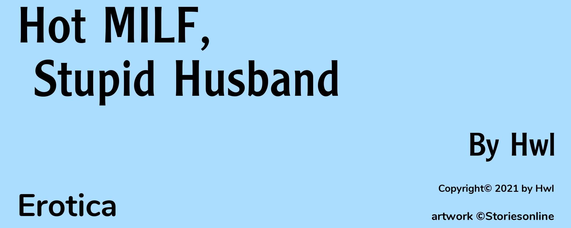 Hot MILF, Stupid Husband - Cover