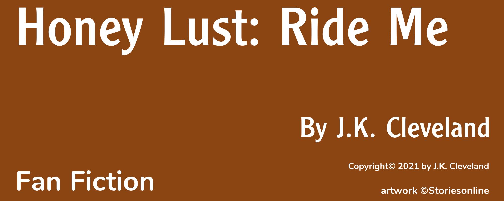 Honey Lust: Ride Me - Cover