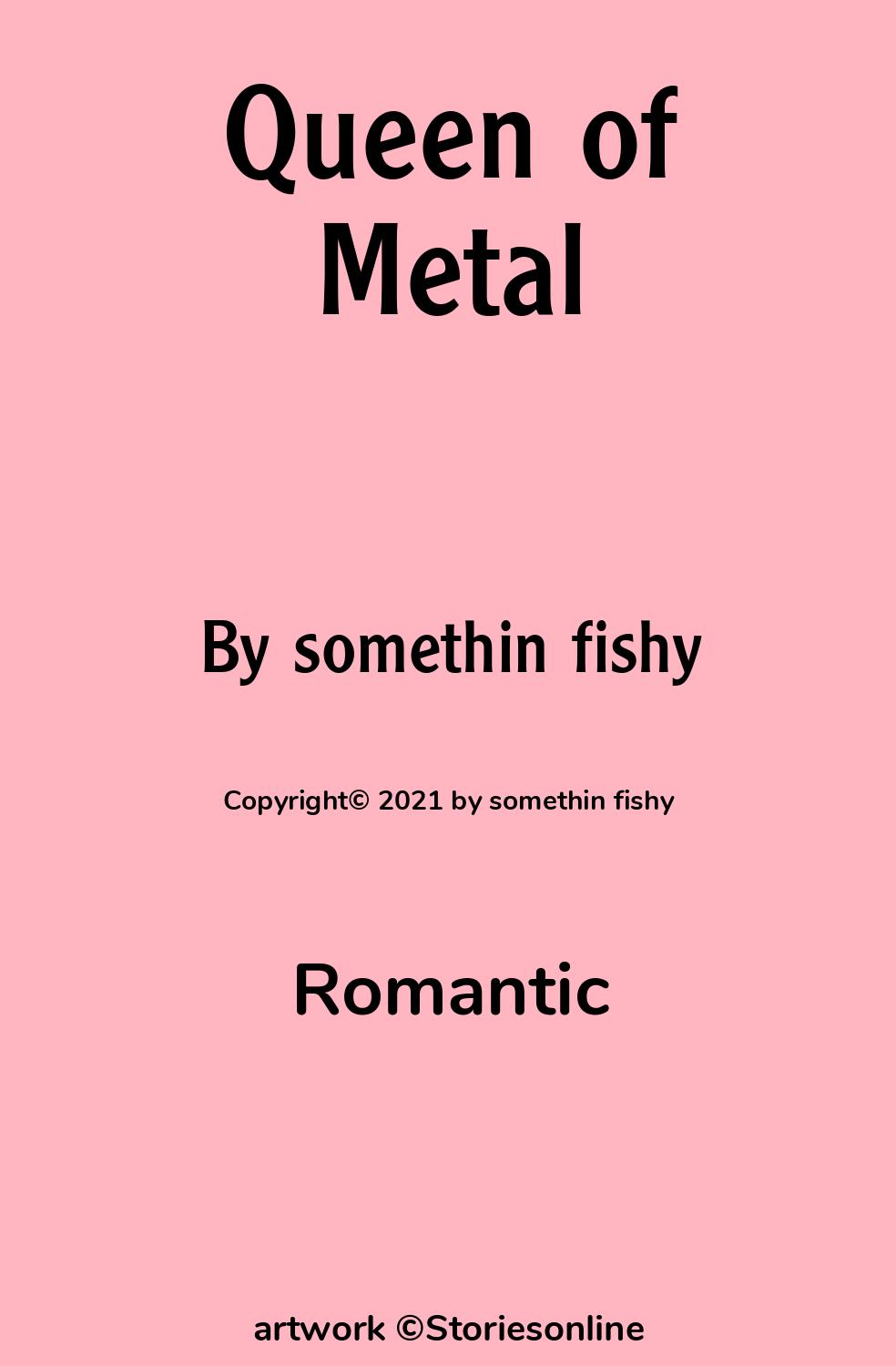 Romantic Sex Story: Queen of Metal: Chapter 2 by somethin fishy