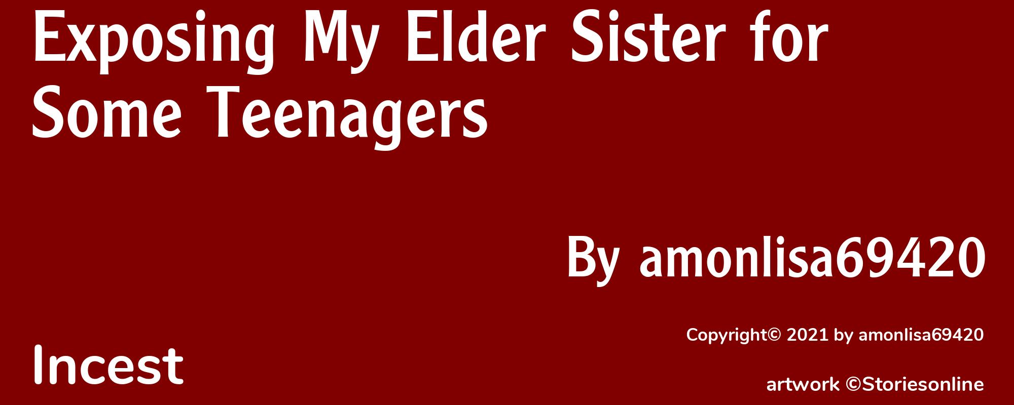 Exposing My Elder Sister for Some Teenagers - Cover