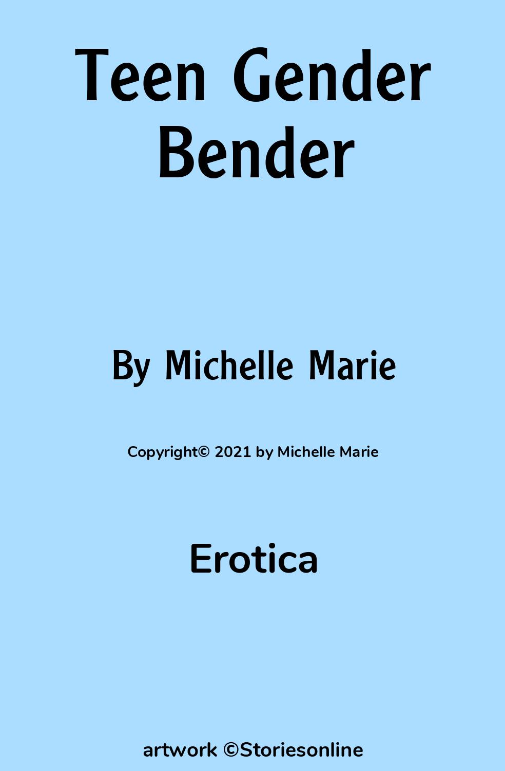 Teen Gender Bender - Erotica Sex Story