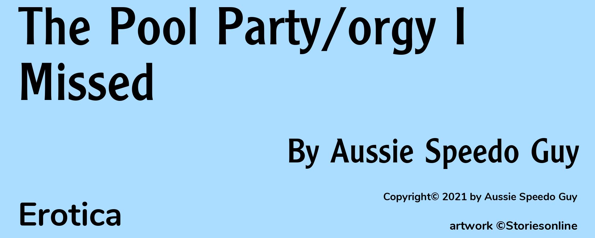 The Pool Party/orgy I Missed - Cover