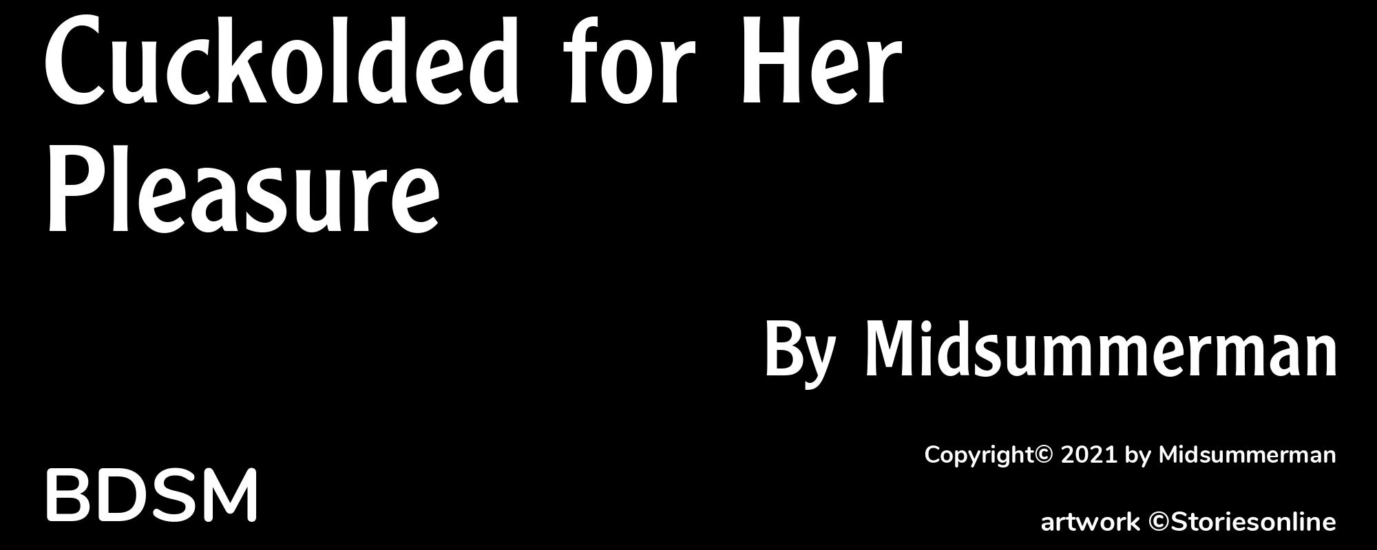 Cuckolded for Her Pleasure - Cover