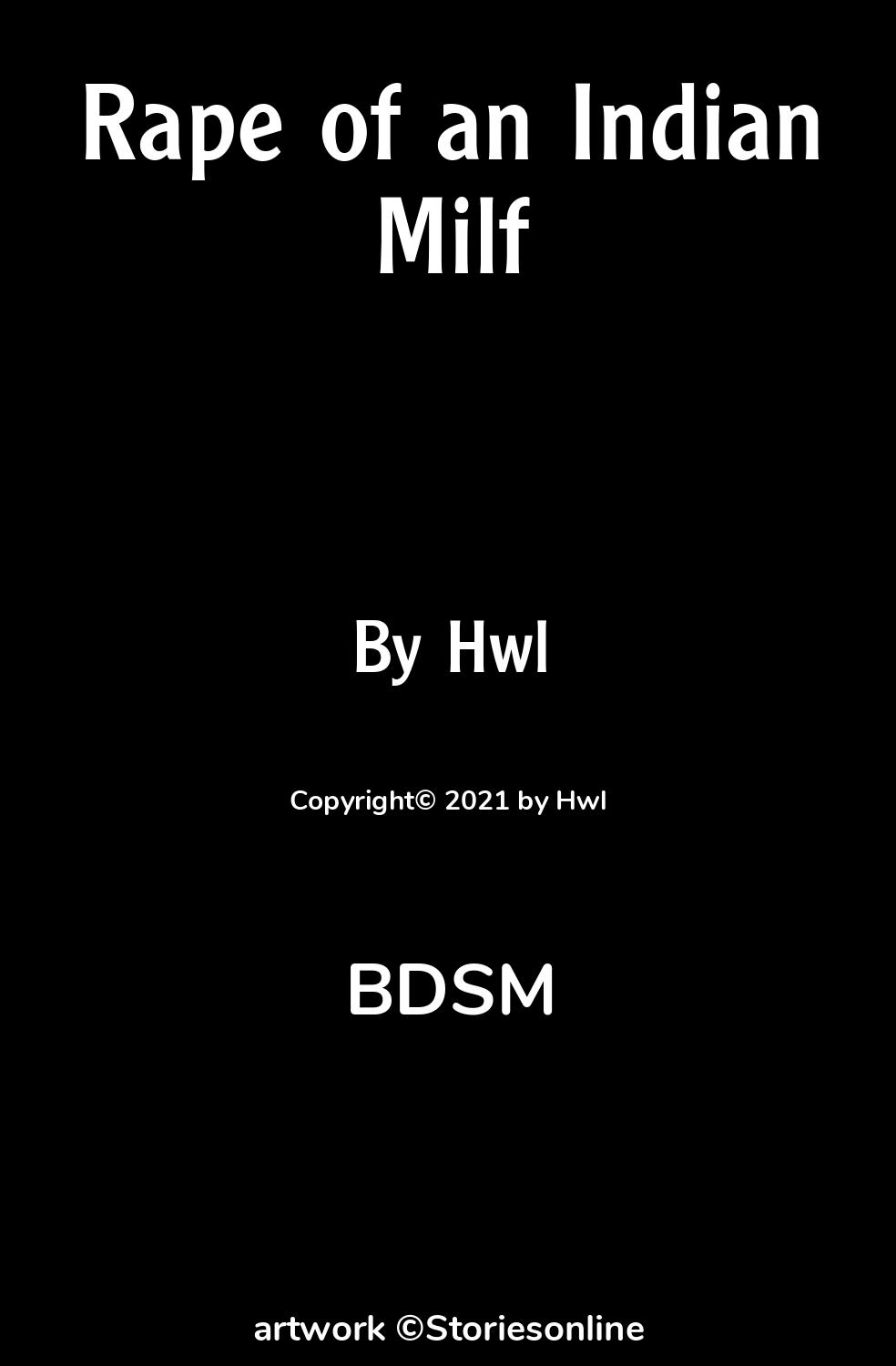 BDSM Sex Story: Rape of an Indian Milf: Chapter 2 by Hwl