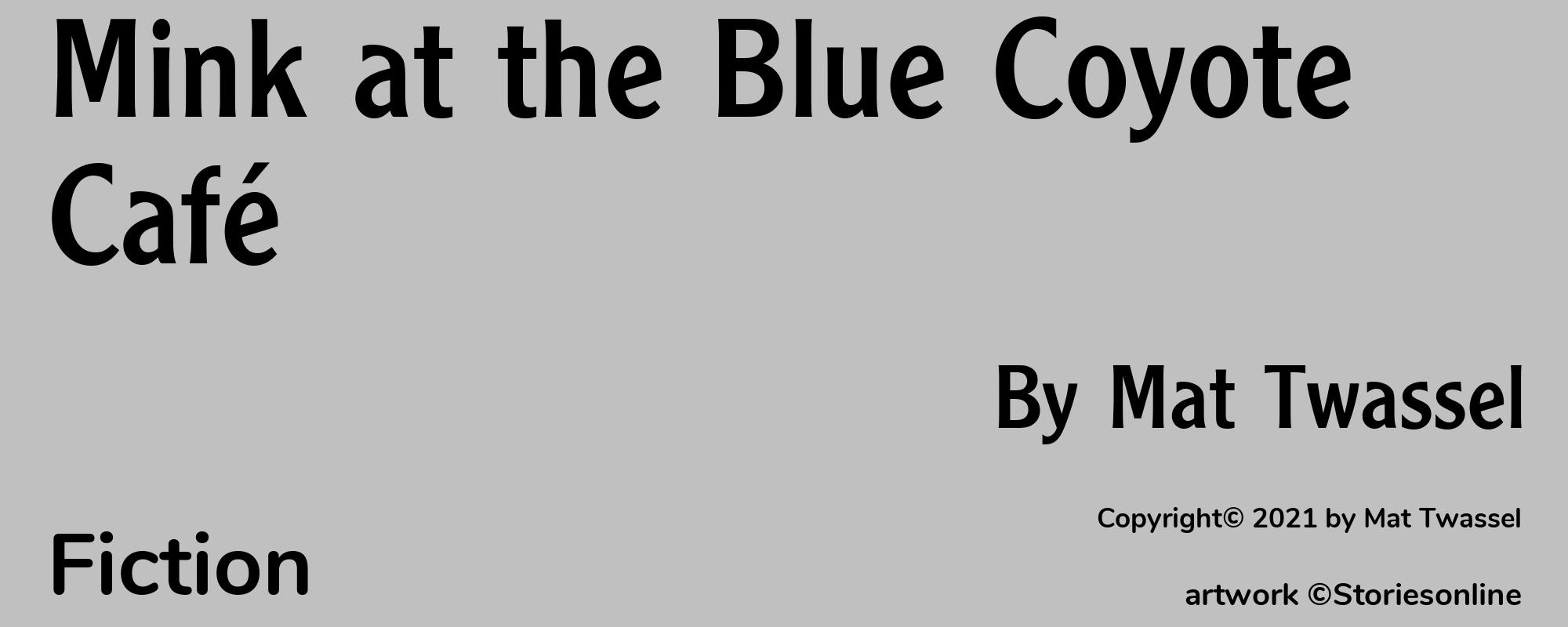 Mink at the Blue Coyote Café - Cover