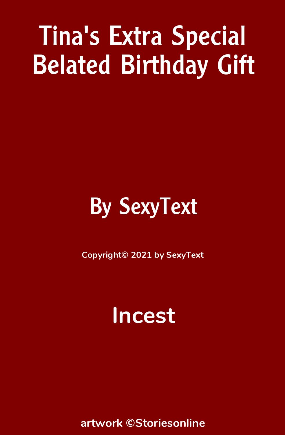 Tinas belated birthday gift revealing secrets