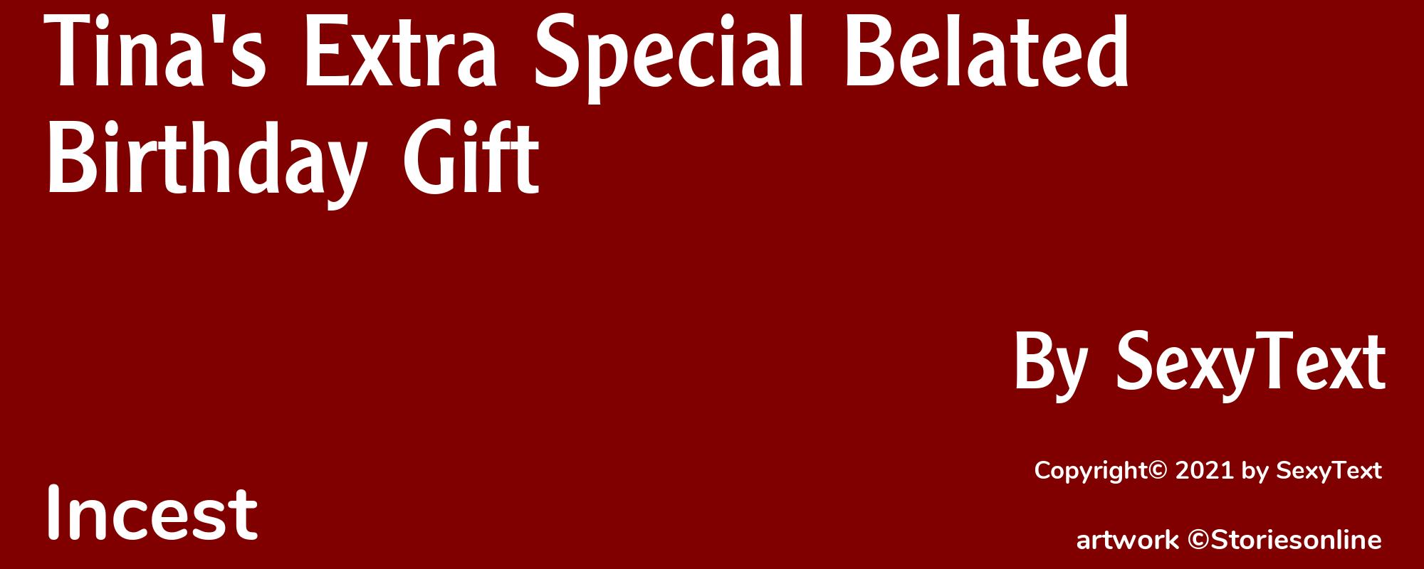 Tina's Extra Special Belated Birthday Gift - Cover