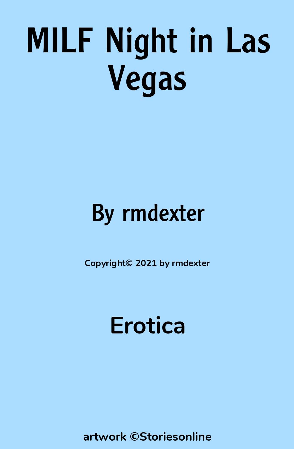 Erotica Sex Story: MILF Night in Las Vegas: Chapter 5 by rmdexter