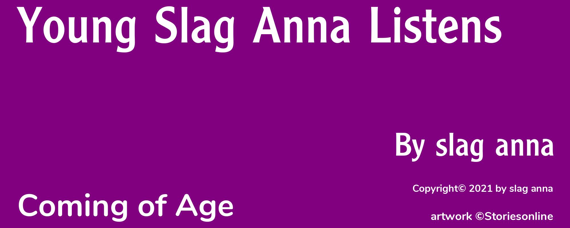 Young Slag Anna Listens - Cover